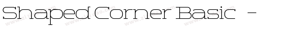 Shaped Corner Basic生成器字体转换